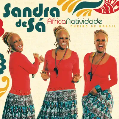 AfricaNatividade - Cheiro de Brasil - Sandra de Sá
