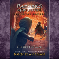 John Flanagan - The Royal Ranger: The Red Fox Clan (Unabridged) artwork