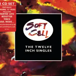 The Twelve Inch Singles - Soft Cell