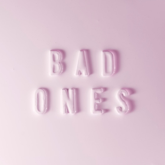 Cover artwork for Bad Ones (feat. Tegan and Sara)