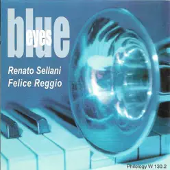 Blue Eyes - Renato Sellani Blue Eyes - Renato Sellani