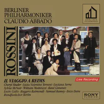 Rossini: Il Viaggio a Reims by Claudio Abbado, Enzo Dara, Luciana Serra, Ruggero Raimondi, Raul Gimenez, Samuel Ramey, Lucio Gallo, Sylvia McNair, Janet Johnson, William Matteuzzi, Lucia Valentini Terrani & Cheryl Studer album reviews, ratings, credits