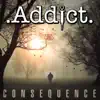 Consequence - EP album lyrics, reviews, download