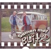 Samen Met Blitz - Single