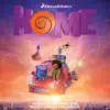 Stream & download Home (Original Motion Picture Score)