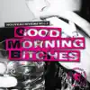 Stream & download Nouveau Niveau, Vol. 1 - Good Morning Bitches