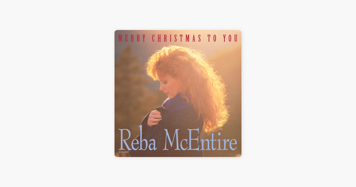 トップ 100 Reba Mcentire Merry Christmas To You - さくたろう