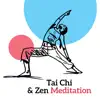 Tai Chi & Zen Meditation: 50 Asian Tracks for Chanting Om, Soothe Mind, Body & Soul, Chakra Healing, Buddhist Deep Meditation & Mindfulness album lyrics, reviews, download