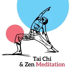Tai Chi & Zen Meditation: 50 Asian Tracks for Chanting Om, Soothe Mind, Body & Soul, Chakra Healing, Buddhist Deep Meditation & Mindfulness by Tao Te Ching Music Zone & Buddhist Meditation Music Set album reviews, ratings, credits