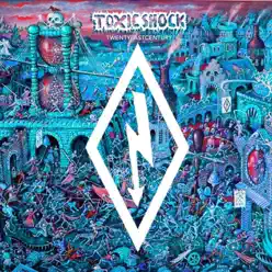 20LASTCENTURY - Toxic Shock 20LASTCENTURY - Toxic Shock
