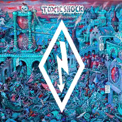 20LASTCENTURY - Toxic Shock