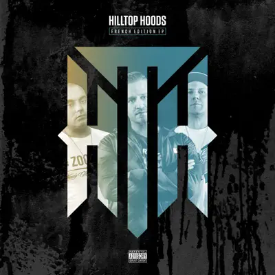 French Edition - EP - Hilltop Hoods
