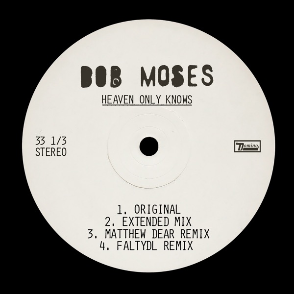 Heaven Only Knows - Single - Bob Moses