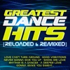 Greatest Dance Hits (Reloaded & Remixed)