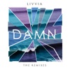 Damn (The Remixes) - Single