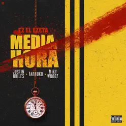 Media Hora (feat. Miky Woodz) - Single - Farruko