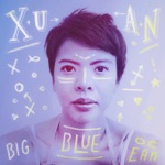 Xuan - Big Blue Ocean