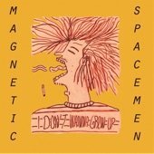 Magnetic Spacemen - Youth Glory