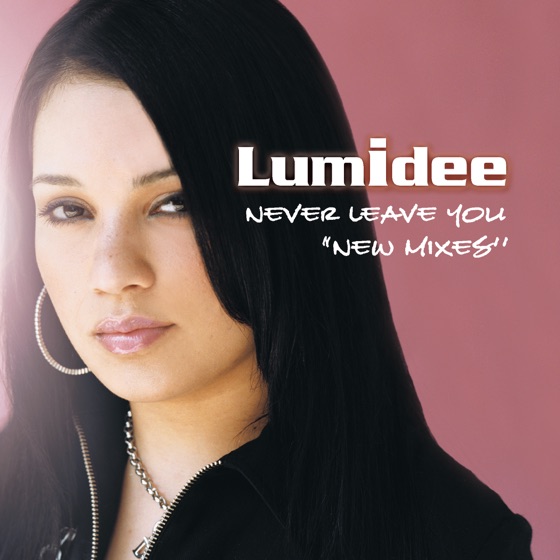 Cover artwork for Never Leave You (Uh Ooh, Uh Oooh!)