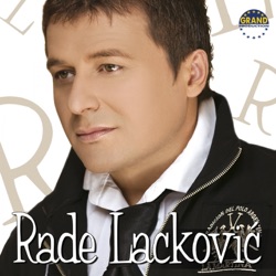Rade Lackovic - Nikad Nikog Nisam Tako Voleo