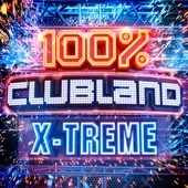100% Clubland X-Treme artwork