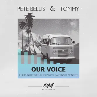 Our Voice (Nikko Culture Remix) by Pete Bellis & Tommy song reviws