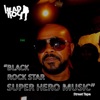 Black Rock Star Super Hero Music