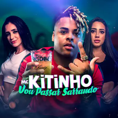 Vou Passar Sarrando - Single - MC Kitinho