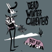 Dead Winter Carpenters - Colorado Wildfire
