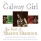 The Galway Girl (feat. Steve Earle) - Sharon Shannon lyrics