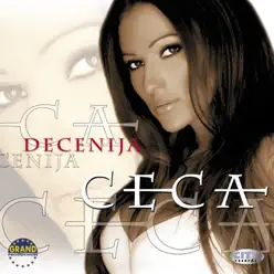 Decenija - Ceca Raznatovic