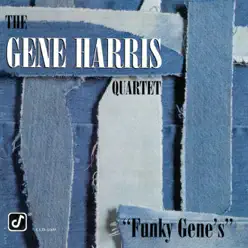 Funky Gene's - Gene Harris Quartet Funky Gene's - Gene Harris Quartet