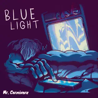 Album herunterladen Mr Carnivore - Blue Light