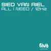 All I Need / 12Hz - Single album lyrics, reviews, download
