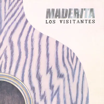 Maderita - Los Visitantes