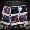 Soy El Patrón - Codice lyrics