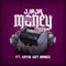 My Money (Remix) [feat. Katie Got Bandz] - J. Irja lyrics