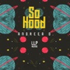 So Hood (OMG LLP Remix) - Single