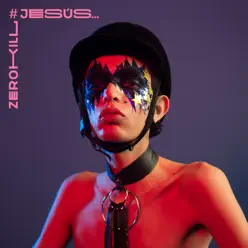 Jesús... - Single - Zero Kill Jesús... - Single - Zero Kill