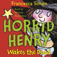 Francesca Simon - Horrid Henry Wakes The Dead artwork