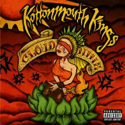 Cloud Nine - Kottonmouth Kings