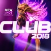 Club 2018 (New & Hot Hits)