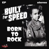 Born To Rock - EP, 2017