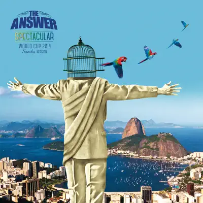 Spectacular (World Cup 2014 / Samba Version) - Single - The Answer