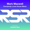 Everybody Loves House Music - Single