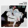 Lyric Ave - EP album lyrics, reviews, download