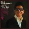 Roy Orbison's Many Moods (Remastered) album lyrics, reviews, download