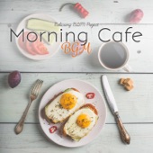 Morning Cafe BGM artwork