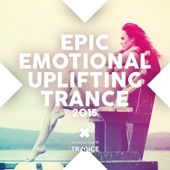 Epic Emotional Uplifting Trance 2015 artwork