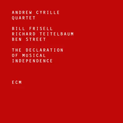 The Declaration of Musical Independence - Bill Frisell